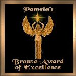 Pamela's Bronze Award for Excellence