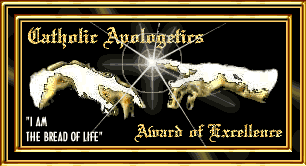 The Bread of Life Catholic Apologetics Award for 2006