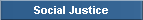 Social Justice